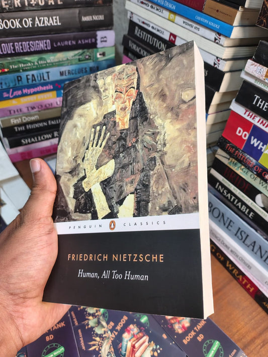 Human, All Too Human by Friedrich Nietzsche