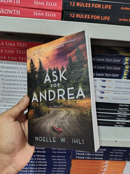 Ask for Andrea by Noelle W. Ihli