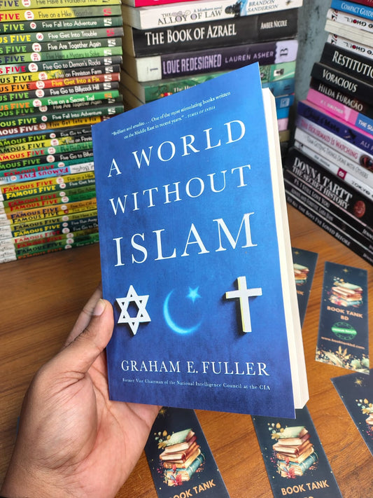 A World Without Islam by Graham E. Fuller