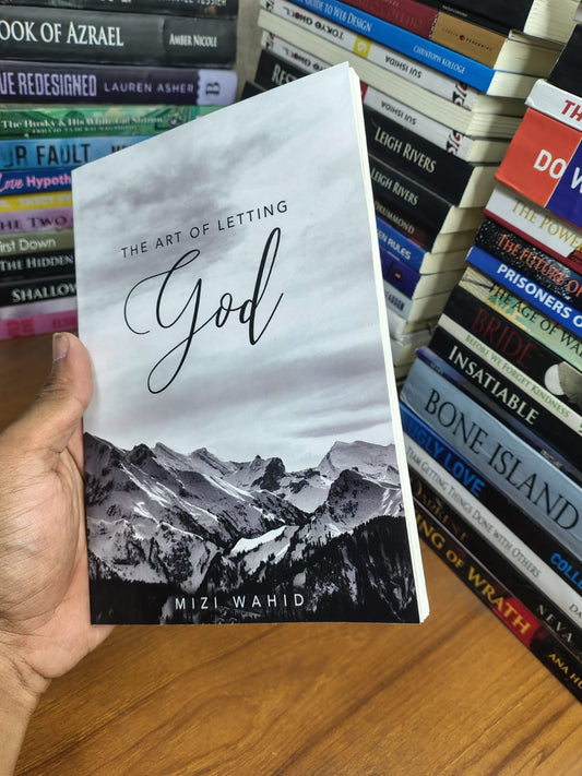 The Art of Letting God by Mizi Wahid