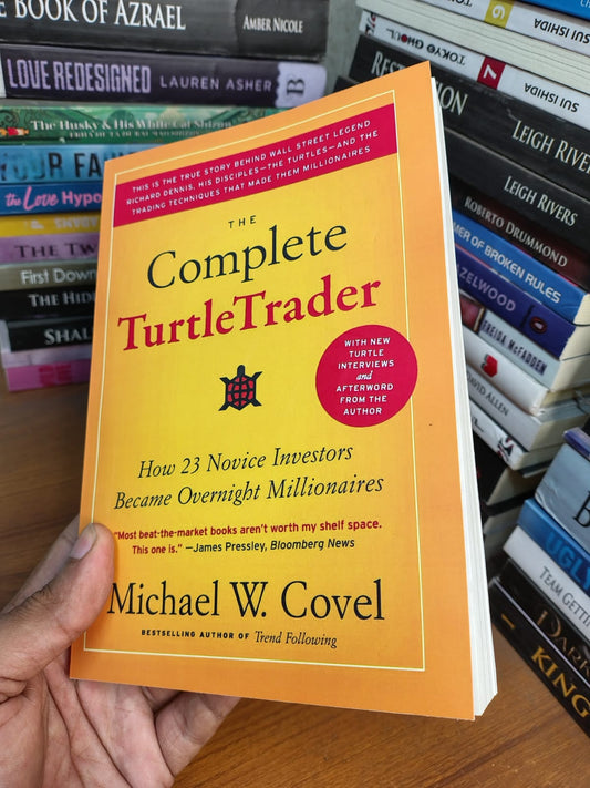The Complete TurtleTrader by Michael W. Covel