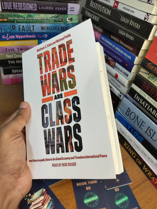 Trade Wars Are Class Wars by Matthew C. Klein and Michael Pettis