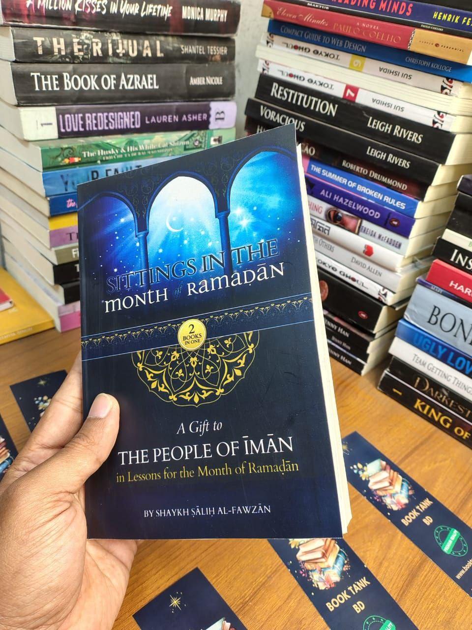 Sittings In The Month Of Ramadan & A Gift To The People Of Iman In Lessons For The Month OF Ramadan By Shaykah Salih Al-Fawzan