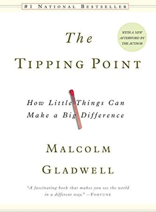 The Tipping Point by Malcolm Gladwell