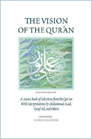 The Vision of the Qur'an by Kabir Helminski